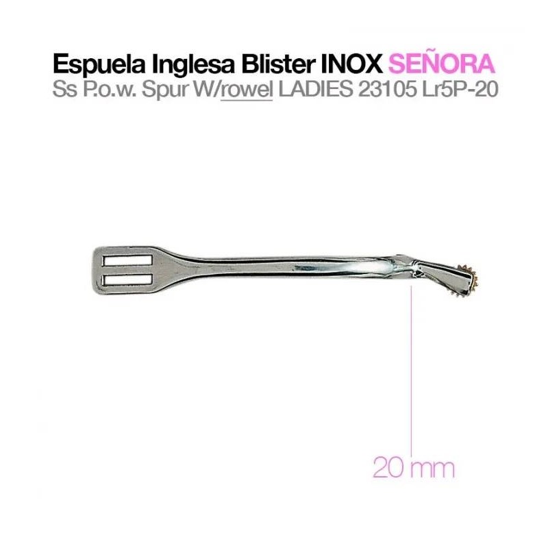 Espuela Inglesa Blister Inox Señora 20 mm